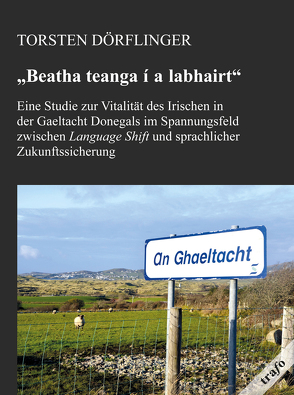 „Beata Teanga i a Labhairt“ von Dörflinger,  Torsten