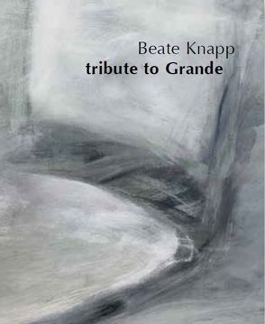 Beate Knapp – tribute to Grande von Knapp,  Beate, Ottnad,  Clemens, Reinhardt,  Brigitte