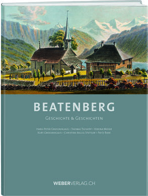 Beatenberg von Aellig,  Christine, Bettschen,  Ueli, Bieri,  Fritz, Grossniklaus,  Hans-Peter, Grossniklaus,  Kurt, Moser,  Verena, Tschopp,  Thomas