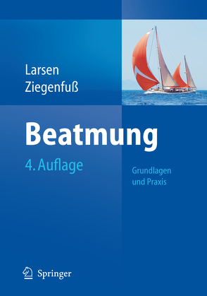 Beatmung von Larsen,  Reinhard, Ziegenfuß,  Thomas