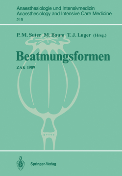 Beatmungsformen von Baum,  Marcel, Luger,  Thomas J., Suter,  Peter M.