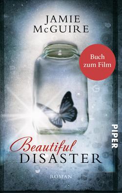 Beautiful Disaster von McGuire,  Jamie, Zeltner-Shane,  Henriette