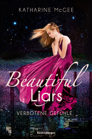 Beautiful Liars, Band 1: Verbotene Gefühle von Jaekel,  Franziska, McGee,  Katharine