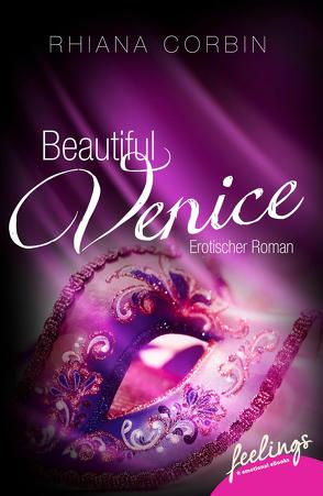 Beautiful Venice von Corbin ,  Rhiana