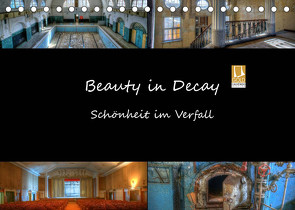 Beauty in Decay – Schönheit im Verfall (Tischkalender 2022 DIN A5 quer) von el.kra-photographie