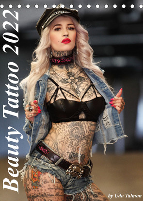 Beauty Tattoo 2022 (Tischkalender 2022 DIN A5 hoch) von Talmon,  Udo