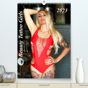 Beauty Tattoo Girls 2023 (Premium, hochwertiger DIN A2 Wandkalender 2023, Kunstdruck in Hochglanz) von Talmon,  Udo