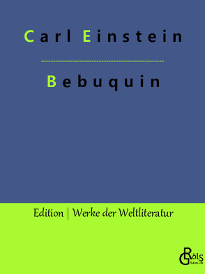 Bebuquin von Einstein,  Carl