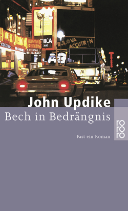 Bech in Bedrängnis von Frielinghaus,  Helmut, Updike,  John