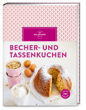 Becher- und Tassenkuchen von Oetker,  Dr.