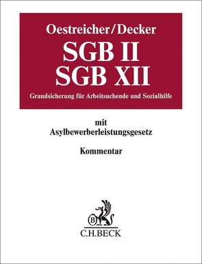 beck-online.GROSSKOMMENTAR zum SGB: SGB XII von Apel,  Claudia, Benedix,  Mathias, Buchner,  Amelie, Dankelmann,  Helmut, Decker,  Andreas, Deinert,  Olaf, Jenak,  Andreas, Kettinger,  Alexander, Knickrehm,  Sabine, Oestreicher,  Ernst, Rolfs,  Christian, Schaumberg,  Torsten, Schumacher,  Jochen, Strnischa,  Jochen, Treichel,  Stefan, Wendtland,  Carsten, Wolf,  Heimke