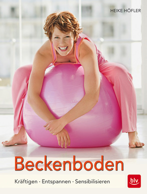 Beckenboden von Höfler,  Heike