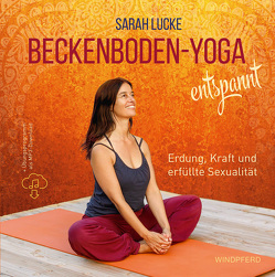 Beckenboden-Yoga entspannt von Lucke,  Sarah