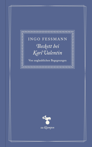 Beckett bei Karl Valentin von Fessmann,  Ingo, Hamilton,  Anne