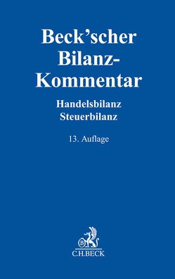 Beck’scher Bilanz-Kommentar von Adrian,  Gerrit, Andrejewski,  Kai C., Baldamus,  Ernst-August, Berberich,  Jens, Bernhardt,  Inga, Buchholz,  Stephan, Budde,  Wolfgang Dieter, Büssow,  Thomas, Clemm,  Hermann, Deicke,  Bettina, Deubert,  Michael, Feldmüller,  Christian, Grottel,  Bernd, Heinz,  Stephan, Hoffmann,  Heiko, Holland,  Bettina, Huber,  Frank, Hutzler,  Alexander, Johannleweling,  Andreas, Justenhoven,  Petra, Kliem,  Bernd, Koch,  Sebastian, Koeplin,  Matthias, Kreher,  Markus, Küster,  Thomas, Larenz,  Sascha Kristina, Lawall,  Lars, Lewe,  Stefan, Meyer,  Henning, Müller,  Nils, Nagel,  Thomas, Pankow,  Max, Rahe,  Ingo, Rimmelspacher,  Dirk, Roland,  Sandra, Sarx,  Manfred, Schäfer,  Nina, Schönberger,  Martin Wolfgang, Schubert,  Wolfgang J., Störk,  Ulrich, Taetzner,  Tobias, Usinger,  Rainer, Walkenbach,  Lisa, Waubke,  Patrick N.