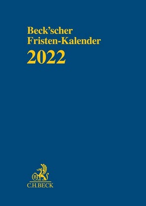 Beck’scher Fristen-Kalender 2022