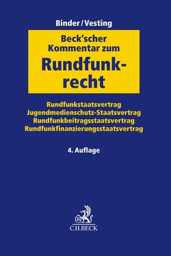 Beck’scher Kommentar zum Rundfunkrecht von Assion,  Simon, Binder,  Reinhart, Boysen,  Roland, Brinkmann,  Tomas, Buch,  Oliver, Bumke,  Ulrike, Cornils,  Matthias, Dankert,  Kevin, Ebhardt,  Joachim, Eifert,  Martin, Flechsig,  Norbert P., Gall,  Andreas, Geidner,  Silvia, Goerlich,  Helmut, Göhmann,  Sabine, Hahn,  Caroline, Held,  Thorsten, Herb,  Armin, Hesse,  Albrecht, Kaspar,  Marcel, Kremer,  Carsten, Kröber,  Martin, Kühn,  Michael, Ladeur,  Karl-Heinz, Libertus,  Michael, Mueller,  Michael, Neukamm,  Katrin, Peth,  Christina, Radeck,  Bernd, Rossen-Stadtfeld,  Helge, Schneider,  Axel, Schuler-Harms,  Margarete, Schulz,  Wolfgang, Siekmann,  Klaus, Szur,  Maria, Trute,  Hans-Heinrich, Tucholke,  Kira Kristin, Vesting,  Thomas, Wagner,  Christoph, Weber,  Stephanie, Weyhknecht-Diehl,  Isa, Winter,  Michael, Witte,  Markus, Zimmermann,  Ralph