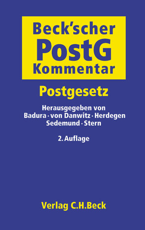 Beck’scher PostG-Kommentar von Badura,  Peter, Danwitz,  Thomas von, Gerstner,  Stephan, Herdegen,  Matthias, Lübbing,  Thomas, Sedemund,  Jochim, Stern,  Klaus