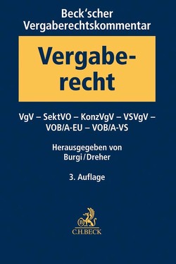 Beck’scher Vergaberechtskommentar Band 2 von Bergmann,  Tina, Biemann,  Jens, Bungenberg,  Marc, Burgi,  Martin, Dörn,  Alik, Dreher,  Meinrad, Friton,  Pascal, Haak,  Sandra, Hoffmann,  Jens, Hofmann,  Heiko, Hogeweg,  Michaela, Horn,  Lutz, Hübner,  Alexander, Hüttinger,  Stefan, Janssen,  Reinhard, Jasper,  Ute, Kau,  Marcel, Knauff,  Matthias, Koch,  Frauke, Krohn,  Wolfram, Krönke,  Christoph, Lampert,  Stephen, Langenbach,  Isabel, Lausen,  Irene, Liebschwager,  Pascale, Losch,  Alexandra, Mager,  Stefan, Mehlitz,  Jenny, Opitz,  Marc, Osseforth,  Tobias, Otting,  Olaf, Rast,  Florian, Rechten,  Stephan, Ricken,  Robin, Rixen,  Stephan, Schelhaas,  Stefan, Schneider,  Tobias, Seidel,  Jan, Wanderwitz,  Maximilian, Wietersheim,  Mark von, Wolf,  Florian, Wolff,  Daniel, Wollenschläger,  Ferdinand, Wolters,  Christopher