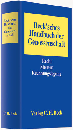 Beck’sches Handbuch der Genossenschaft von Gätsch,  Andreas, Geschwandtner,  Marcus, Helios,  Marcus, Höink,  Carsten, Korte,  Otto, Ritzer,  Claus, Schulte,  Günther, Steinle,  Edgar, Strieder,  Thomas, Terbrack,  Christoph