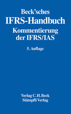 Beck’sches IFRS-Handbuch von Bonin,  Christoph, Brune,  Jens Wilfried, Clemens,  Ralf, Diersch,  Ulrich, Driesch,  Dirk, Erb,  Thoralf, Eyck,  Karen, Flintrop,  Bernhard, Hänel,  Christian, Hartenberger,  Heike, Hayn,  Benita, Hebestreit,  Gernot, Heckeler,  Udo, Höpken,  Christoph, Jessen,  Dirk, Jonas,  Martin, Jung,  Hendrik, Kurz,  Lüder, Lübbig,  Maike, Morfeld,  Markus, Oertzen,  Cornelia von, Prengel,  André, Ramscheid,  Marcel, Riese,  Joachim, Rudolph,  Rainer, Rulfs,  Ronald, Scharfenberg,  Astrid, Schlüter,  Jörg, Scholvin,  Petra, Schönhofer,  Christian, Schrimpf-Dörges,  Claudia E., Schubert,  Reinhard, Schulz-Danso,  Martin, Senger,  Thomas, Thomas,  Ingo, Torner,  Marieke, Wawrzinek,  Wolfgang, Wiechmann,  Jost