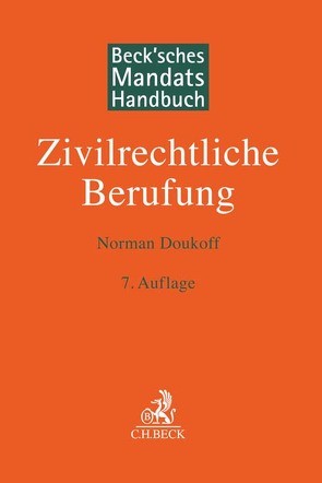 Beck’sches Mandatshandbuch Zivilrechtliche Berufung von Doukoff,  Norman