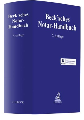 Beck’sches Notar-Handbuch von Brambring,  Günter, Bremkamp,  Till, Dietz,  Florian, Esbjörnsson,  Christian, Everts,  Arne, Grziwotz,  Herbert, Hagemann,  Udo, Heckschen,  Heribert, Hermanns,  Marc, Herrler,  Sebastian, Hogl,  Peter, Hushahn,  Johannes, Jacoby,  Julia, Jerschke,  Hans-Ulrich, Kindler,  Martin, Krauss,  Hans-Frieder, Mayer,  Dieter, Münch,  Christof, Müther,  Peter Hendrik, Püls,  Joachim, Rakete-Dombek,  Ingeborg, Rapp,  Manfred, Reetz,  Wolfgang, Sandkühler,  Christoph, Spiegelberger,  Sebastian, Süß,  Rembert, Trömer,  Jehannes, Waldner,  Wolfram, Wartenburger,  Lucas, Weiler,  Simon, Weitbrecht,  Jannik, Wilsch,  Harald, Wolffskeel v. Reichenberg,  Luitpold Graf, Zimmermann,  Norbert