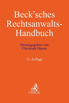 Beck’sches Rechtsanwalts-Handbuch von Arendts,  Martin, Baranowski,  Anne, Boddien,  Thomas W., Borgmann,  Brigitte, Büchting,  Hans-Ulrich, Bucka,  Sibille, Crailsheim,  Guido Freiherr von, Degen,  Thomas A., Degenhard,  Karl, Dierck,  Ralf, Durinke,  Corinna, Enders,  Horst-Reiner, Feitsch,  Frank Grischa, Gronau,  Wolf-Dieter von, Hagen,  Günther R., Hamm,  Christoph, Hamm-Düppe,  Yvonne, Hänel,  Robert, Harms,  Rüdiger, Haupt,  Stefan, Heussen,  Benno, Höfling,  Tobias, Junker,  Markus, Kamps,  Heinz-Willi, Karpenstein,  Ulrich, Kehr,  Grischa, Klotz-Hörlin,  Nina, Knigge,  Dagmar, Korn,  Klaus, Kraemer,  Andreas, Kruis,  Ferdinand, Langgartner,  Christian, Leistikow,  Michael W., Lenz,  Tobias, Linder,  Kerstin, Locher,  Ulrich, Lörcher,  Heike, Macher,  Elisabeth, Mähler,  Gisela, Mähler,  Hans-Georg, Mauer,  Reinhold, Michels,  Marcus, Mühlbauer,  Heinrich, Neumaier,  Markus, Piltz,  Burghard, Pischel,  Gerhard, Ratz,  Saskia, Reinhart,  Michael, Reinmüller,  Bernd, Remmertz,  Frank, Richter,  Patrick, Roxin,  Imme, Rüscher,  Burkhard, Saller,  Markus, Sangi,  Roya, Sauer,  Wolfram, Schäffer,  Karin, Scharmer,  Hartmut, Schlüter,  Martin, Schmidt,  Andreas, Schmidt,  Reiner, Schmidt,  Ronald, Schmitt,  Michael, Schöll,  Tobias, Scholz,  Harald, Schwedhelm,  Rolf, Semler,  Franz Jörg, Spieker,  Oliver, Stenert,  Jens, Strahl,  Christiane, Summerer,  Thomas, Traut,  Luzia, Turnau,  Ilka, Waiblinger,  Julian, Weber,  Martin, Wolfstetter,  Martin, Ziegler,  Ole, Zuck,  Holger, Zwickein-Forschner,  Susanne