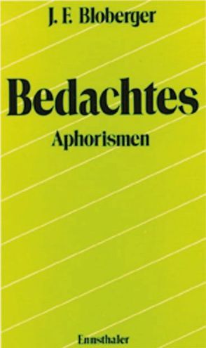 Bedachtes von Bloberger,  Josef F, Panhuber,  Ingrid