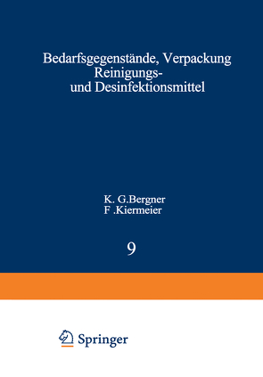 Bedarfsgegenstände, Verpackung Reinigungs- und Desinfektionsmittel von Bergner,  K. G., Kiermeier,  F.