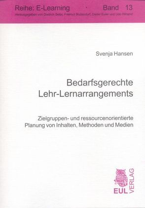 Bedarfsgerechte Lehr-Lernarrangements von Hansen,  Svenja