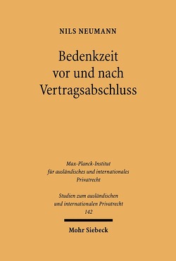 Bedenkzeit vor und nach Vertragsabschluss von Neumann,  Nils