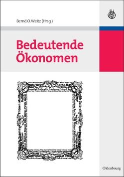 Bedeutende Ökonomen von Weitz,  Bernd Otto