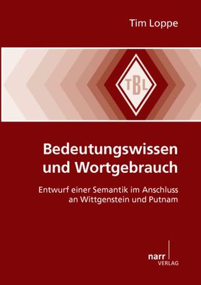 Bedeutungswissen und Wortgebrauch von Loppe,  Tim