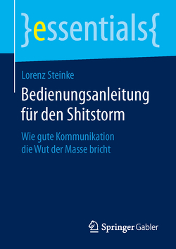 Bedienungsanleitung für den Shitstorm von Steinke,  Lorenz