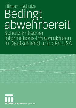 Bedingt abwehrbereit von Schulze,  Tillmann