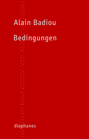 Bedingungen von Badiou,  Alain, Jatho,  Heinz