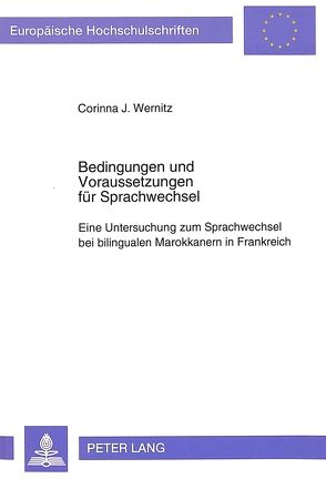 Bedingungen und Voraussetzungen für Sprachwechsel von Wernitz,  Corinna