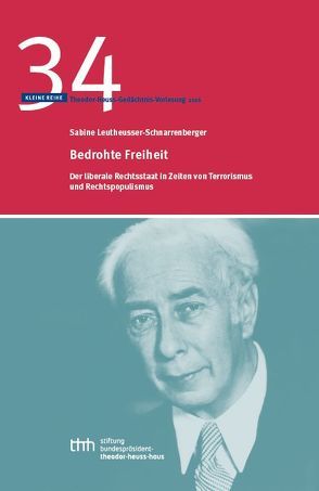 Bedrohte Freiheit von Leutheusser-Schnarrenberger,  Sabine