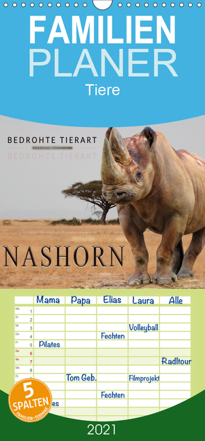 Bedrohte Tierart – Nashorn – Familienplaner hoch (Wandkalender 2021 , 21 cm x 45 cm, hoch) von Roder,  Peter