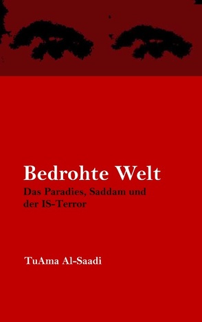 Bedrohte Welt von Al-Saadi,  TuAma