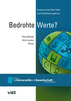 Bedrohte Werte? von Lauber,  Anina, Werder,  Hans