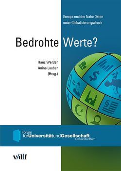 Bedrohte Werte? von Lauber,  Anina, Werder,  Hans