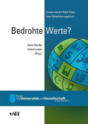 Bedrohte Werte? von Lauber,  Anina, Werder,  Hans