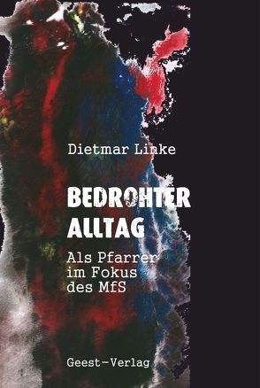 Bedrohter Alltag von Fricke,  Karl Wilhelm, Linke ,  Dietmar