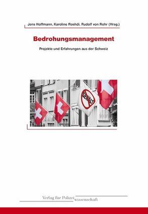 Bedrohungsmanagement von Hoffmann,  Jens, Rohr,  Hans Rudolf, Roshdi,  Karoline