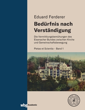 Bedürfnis nach Verständigung von Ferderer,  Eduard