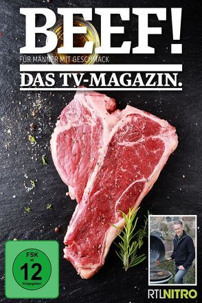 BEEF! Das TV-Magazin für Männer mit Geschmack von Baumann,  Hasko, Cichowlas,  Swantje, Koch,  Karl, Lauck,  Katharina, Malessa,  Ann-Catrin, Schmidtkunz,  Kai