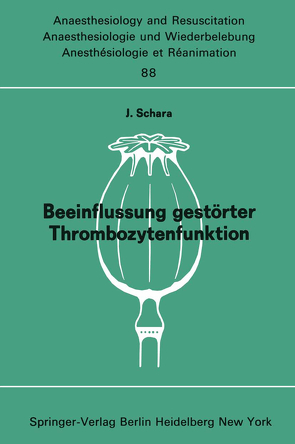 Beeinflussung gestörter Thrombozytenfunktion von Schara,  J.