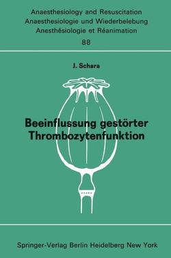 Beeinflussung gestörter Thrombozytenfunktion von Schara,  J.